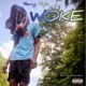 Woke Single