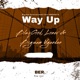 Way Up feat BlaqGod Loner Bigsam Ugandan Single
