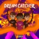 Dream Catcher with Pardyalone Single