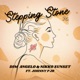 Stepping Stone feat Johnny P Jr Single