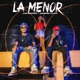 La Menor feat Edward Lilith Single