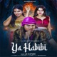 Ya Habibi Single