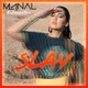 Slay feat ElGrandeToto Single