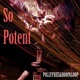 So Potent Single