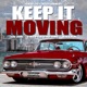 Keep It Moving feat Lil Joe Killa A Single