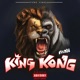 King Kong Single