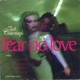 Fear No Love