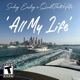 All My Life feat QuellThatHitta Single