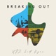 Breaking Out feat Kyan Single