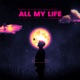 All My Life Festival Edit Single