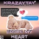 Broke My Heart Single