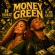 Money Green Single