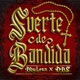Suerte de Bandida Single