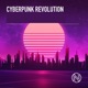 Cyberpunk Revolution EP