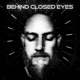 Behind Closed Eyes Single