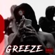 Greeze Single