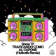 Traficando como al Capone Hotknife Remix Single