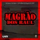 Magrão Dos Raul Single