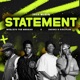 Statement feat DaVinci s Disciples Single