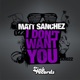 I Don t Want You Single