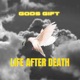 Life After Death Single