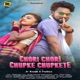 Chori Chori Chupke Chupkete Single