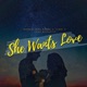 She Wants Love Single