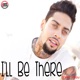 I ll Be There Single