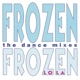 Frozen The Dance Mixes EP
