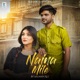 Naina Mile Single