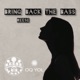 Bring Back the Bass Single