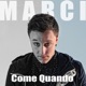 Come quando Single