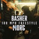 100 MPH FREESTYLE feat BASHER MAGENTA A PLUS Single