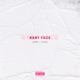 Baby Face Single