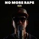 No More Rape Single
