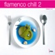 Flamenco Chill 2