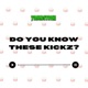 Do You Know These Kicks Single