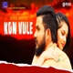 Kon Vule Single
