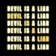 Devil Is A Liar Single