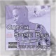 Catch Some Bags Single