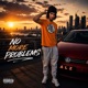 No More Problems Single