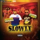 Slowly feat Paper Pat Single