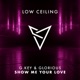SHOW ME YOUR LOVE Single