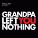 Grandpa Left You Nothing feat Snorre Kirk Magnus Hjorth Petter Eldh