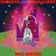 Wax Houses feat mead0ws Bedhead