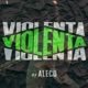 Violenta Single