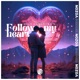 Follow My Heart Single