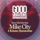I Know Someone feat Mike City