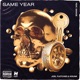 Same Year feat Savage Single