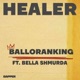 Healer feat Bella Shmurda Single